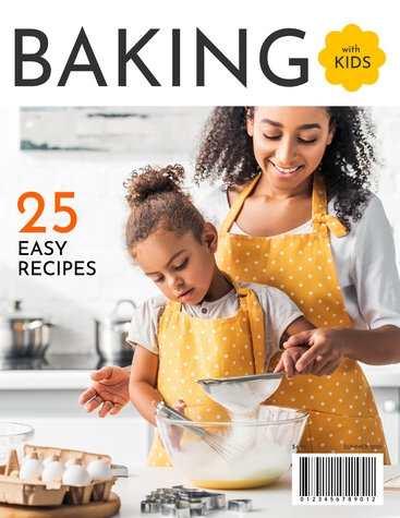 Cover for 25 Easy Recipes for Kids Baking in Summer 2025